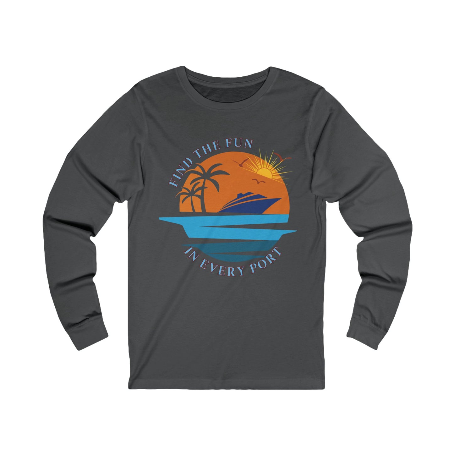 Cruise Travel Long Sleeve Tee