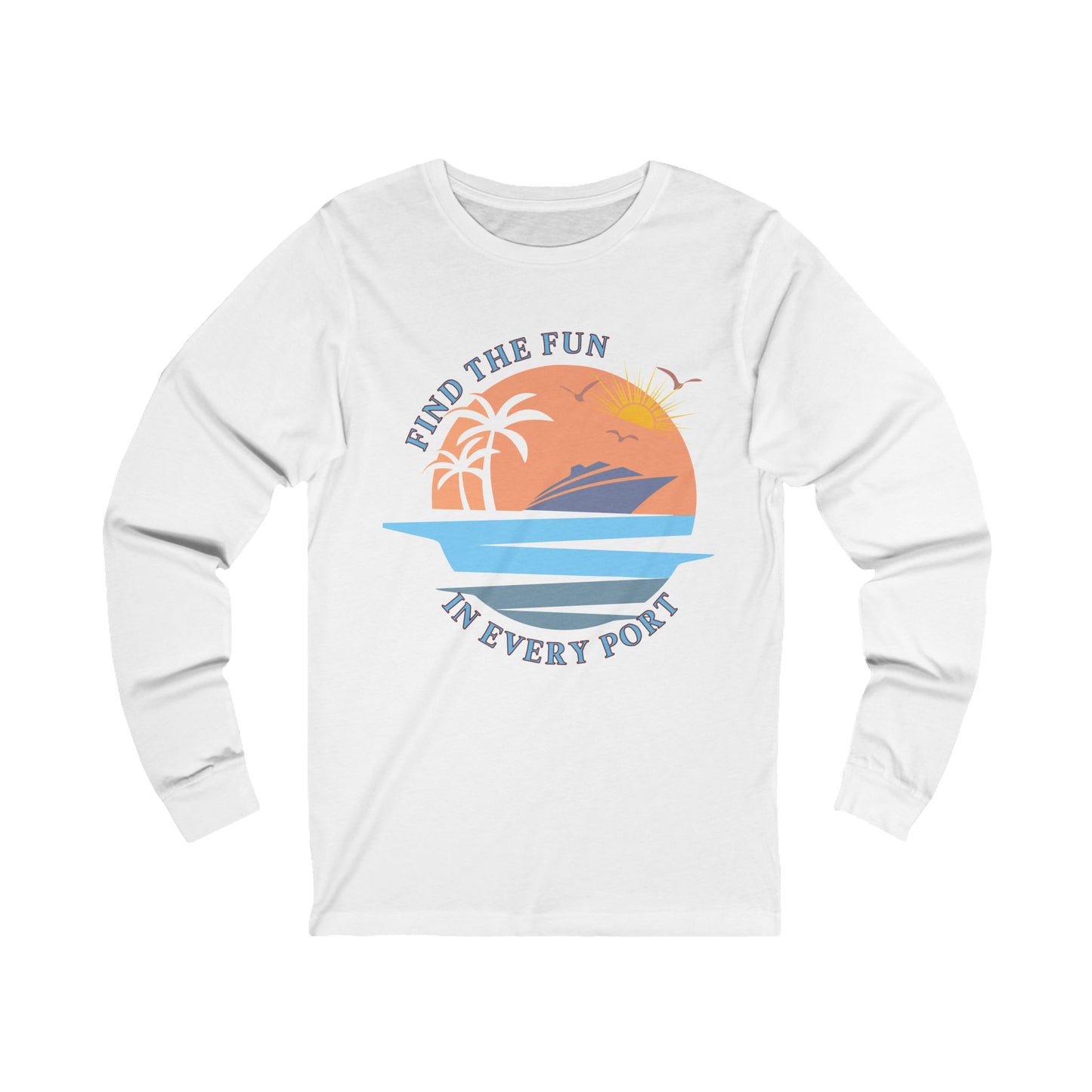 Cruise Travel Long Sleeve Tee